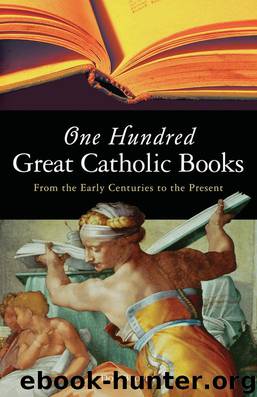 One Hundred Great Catholic Books by Don Brophy