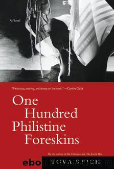 One Hundred Philistine Foreskins by Tova Reich