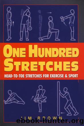 One Hundred Stretches by Jim Brown