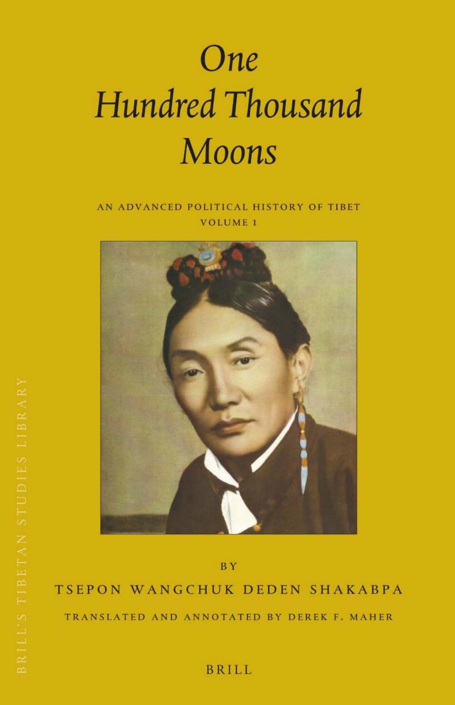 One Hundred Thousand Moons An Advanced Political History of Tibet by Unknown