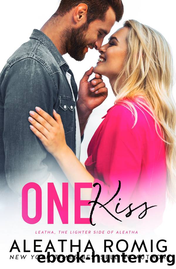 One Kiss by Aleatha Romig