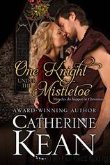 One Knight Under The Mistletoe by Catherine Kean