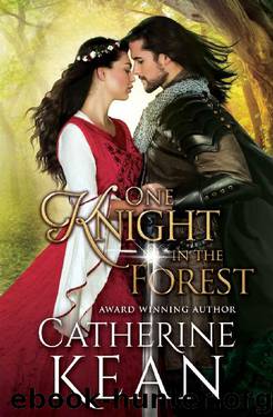 One Knight in the Forest: A Medieval Romance Novella by Catherine Kean