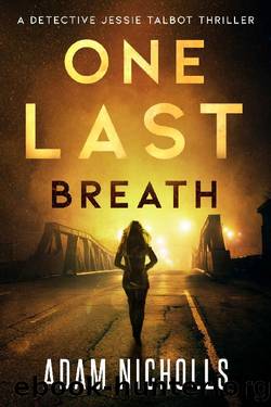 One Last Breath by Adam Nicholls