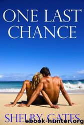 One Last Chance by Shelby Gates