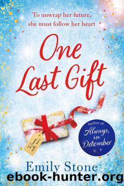 One Last Gift: The BIGGEST love story of 2022: romantic, addictive and swoonworthy by Emily Stone