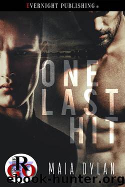 One Last Hit by Maia Dylan