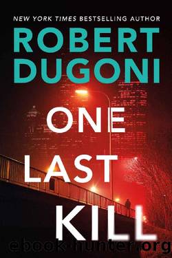 One Last Kill (Tracy Crosswhite) by Robert Dugoni
