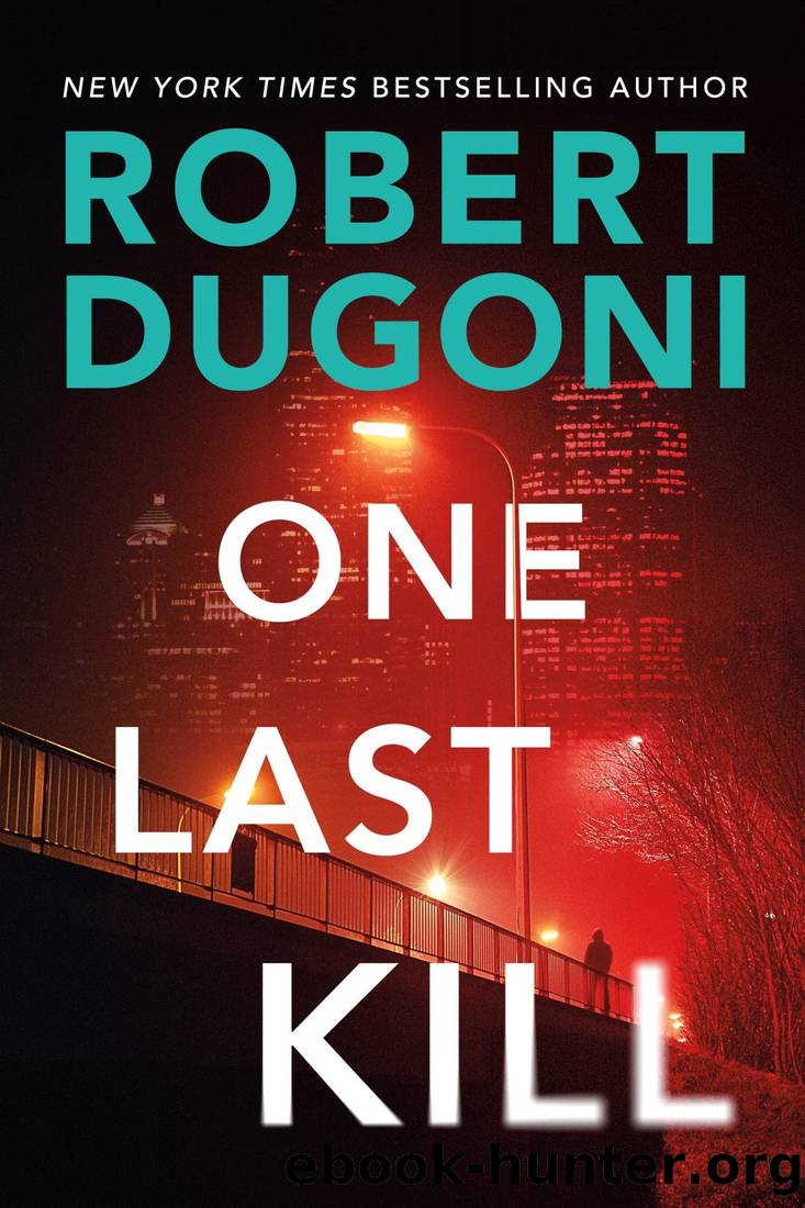 One Last Kill by Robert Dugoni