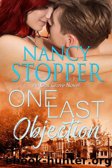 One Last Objection_A Small-Town Romance by Nancy Stopper