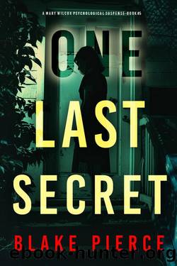 One Last Secret (The Governess: Book 5) by Blake Pierce