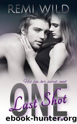 One Last Shot by Remi Wild