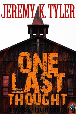 One Last Thought by Jeremy K. Tyler