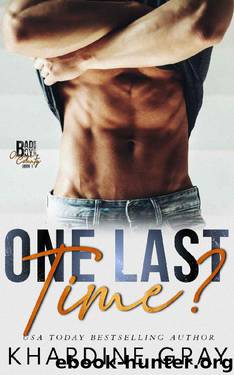 One Last Time? (Bad Boy Bachelors of Orange County Book 1) by Khardine Gray