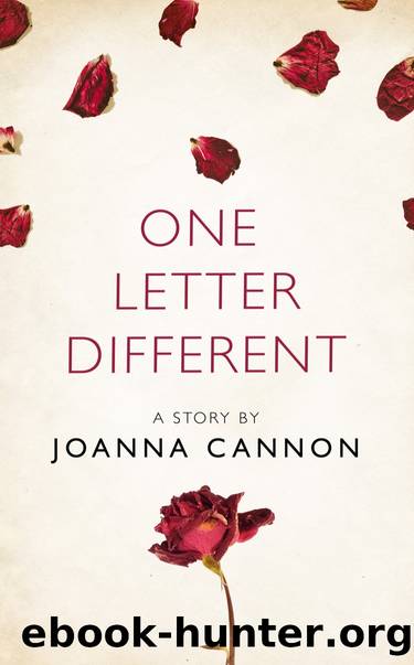 One Letter Different by Joanna Cannon