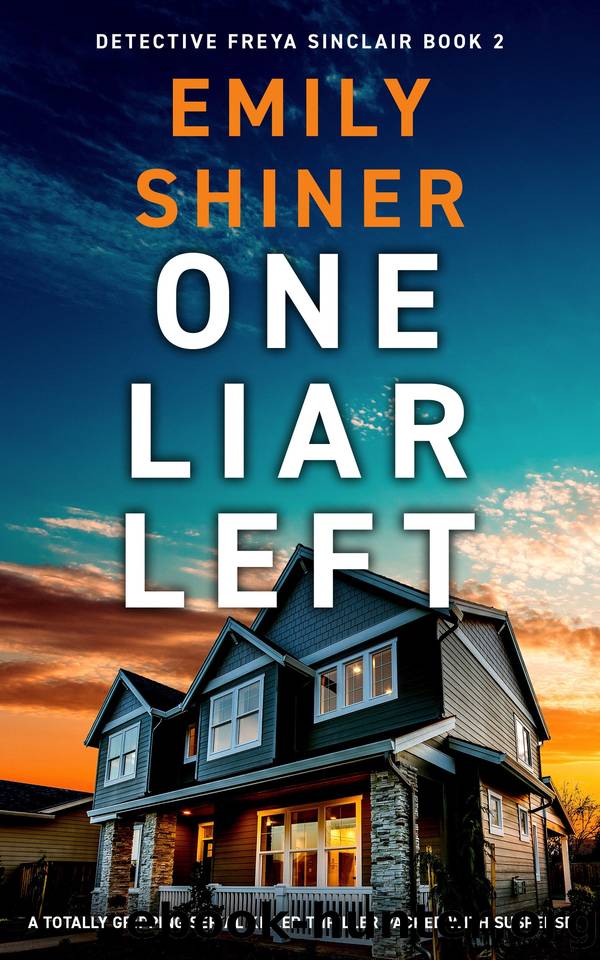 One Liar Left: A totally gripping serial killer thriller packed with suspense (Detective Freya Sinclair Book 2) by Emily Shiner
