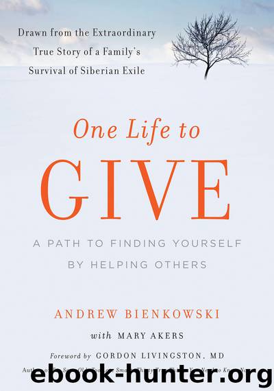 One Life to Give by Andrew Bienkowski