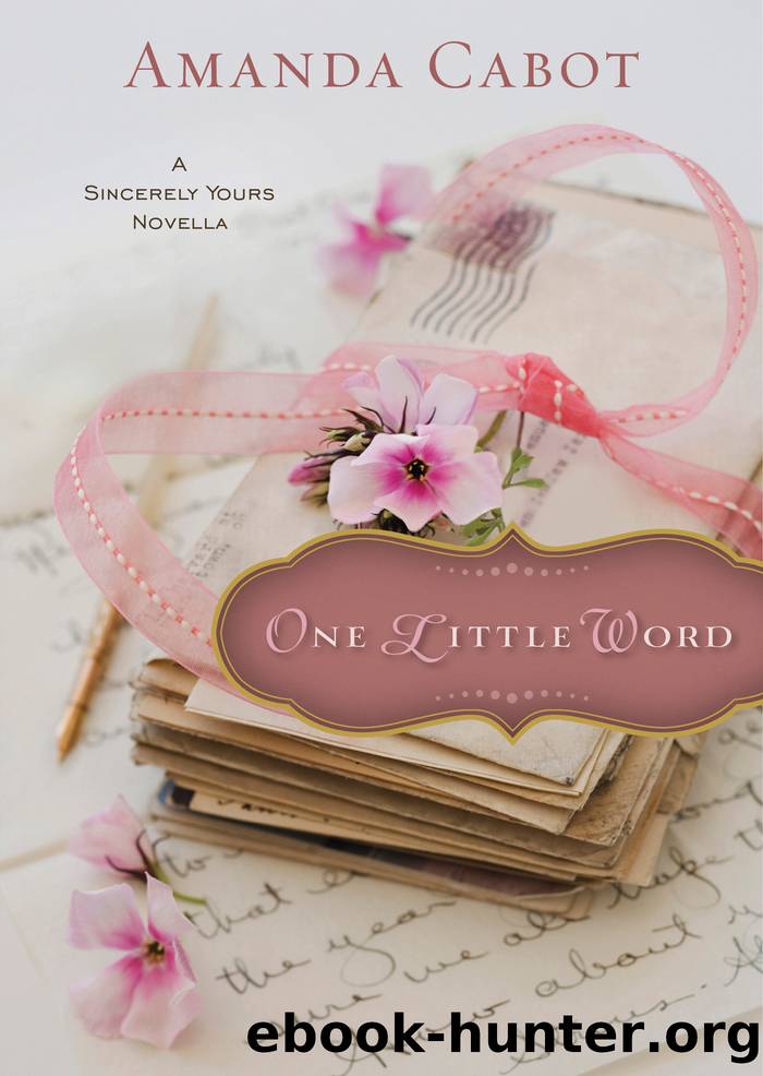 One Little Word by Amanda Cabot