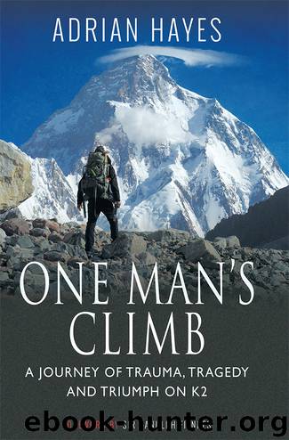 One Man's Climb by Adrian Hayes & Sir Ranulph Fiennes