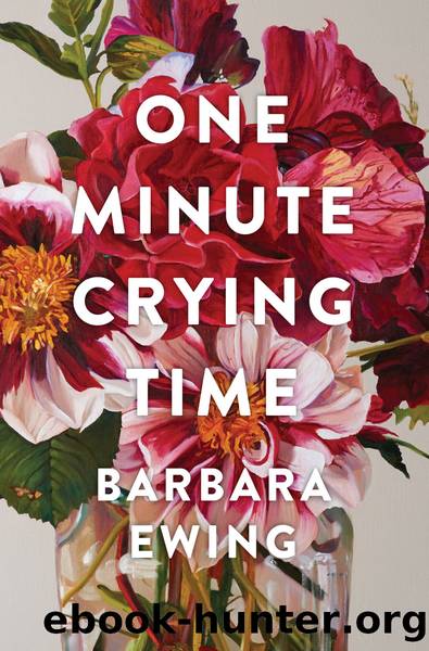 One Minute Crying Time by Barbara Ewing