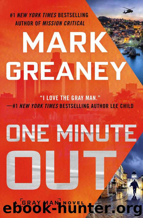 One Minute Out (Gray Man) by Mark Greaney