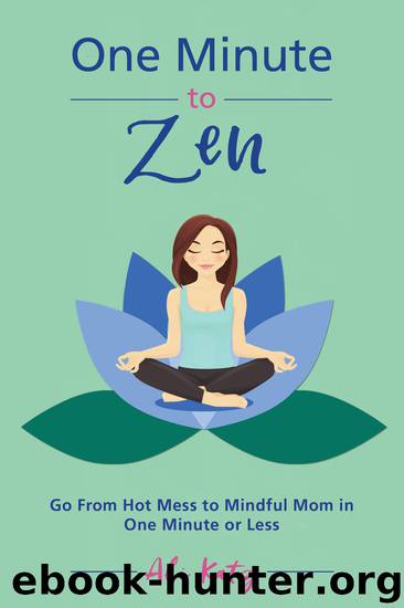 One Minute to Zen by Ali Katz