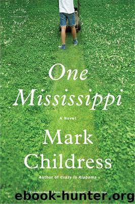 One Mississippi by Mark Childress