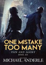 One Mistake Too Many by Michael Anderle