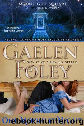 One Moonlit Night (Moonlight Square: A Prequel Novella) by Gaelen Foley