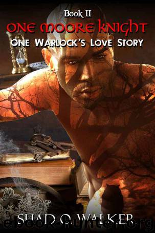 One Moore Knight by Shad O. Walker