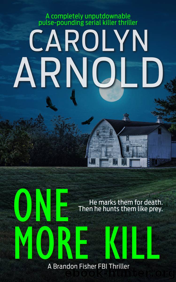 One More Kill by Carolyn Arnold