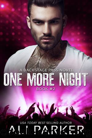 One More Night_2_Backstage Pass Series 2 by Ali Parker
