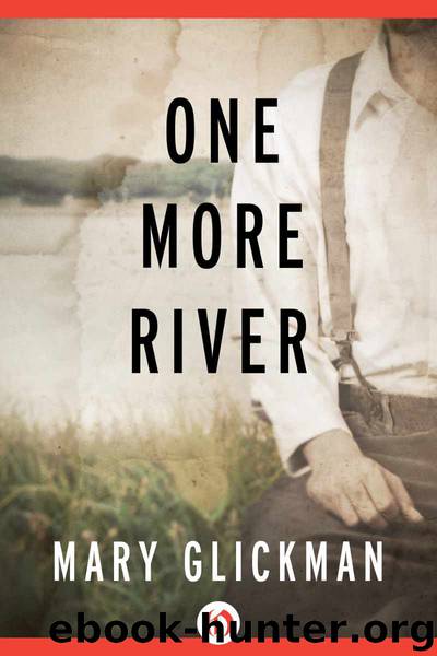 One More River by Mary Glickman