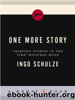 One More Story by Ingo Schulze