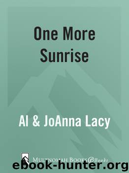 One More Sunrise by Al Lacy