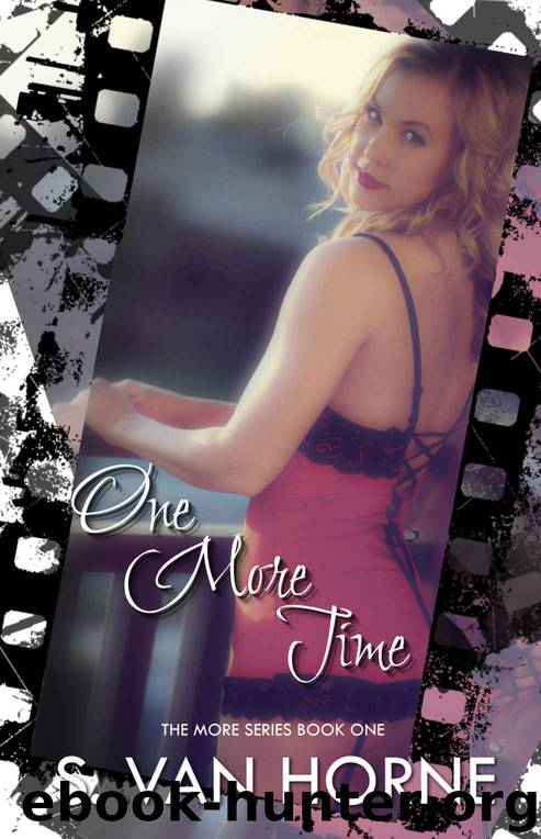 One More Time: More Series Book 1 by S Van Horne