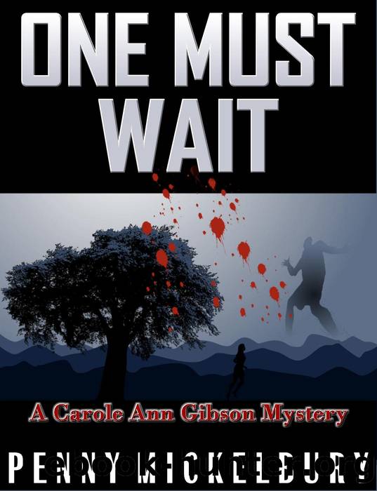 One Must Wait by Penny Mickelbury
