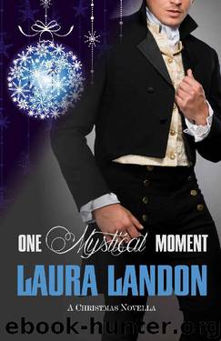One Mystical Moment: A Laura Landon Novella by Laura Landon