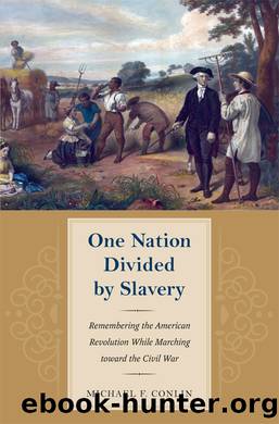 One Nation Divided by Slavery by Michael Conlin