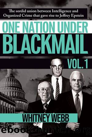 One Nation Under Blackmail--Volume 1 by Whitney Alyse Webb