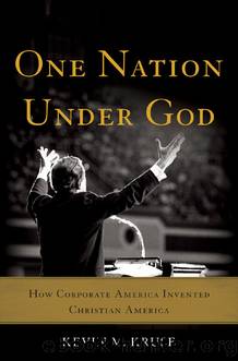 One Nation Under God by Kevin Kruse