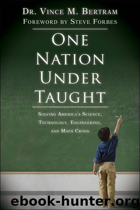 One Nation Under-Taught by Dr. Vince M. Bertram