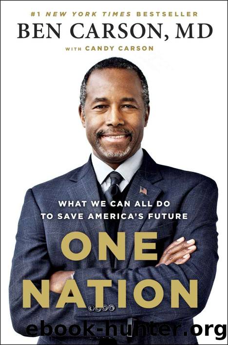 One Nation: What We Can All Do to Save America's Future by Ben Carson M.D. & Candy Carson
