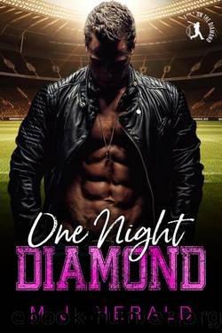 One Night Diamond: F*** On The Diamond by M.J. Herald