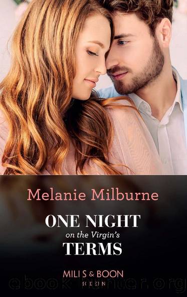 One Night On The Virgin's Terms (Mills & Boon Modern) (Wanted: A Billionaire, Book 1) by Melanie Milburne