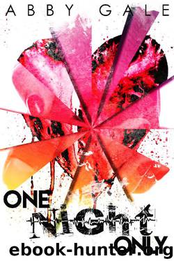 One Night Only by Abby Gale