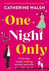One Night Only by Catherine Walsh