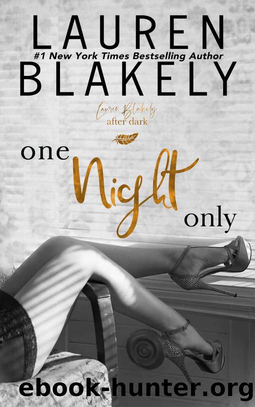 One Night Only: An After Dark Novella by Blakely Lauren