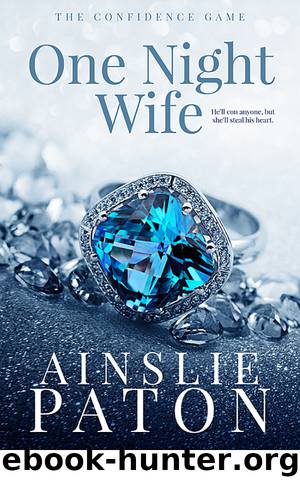 One Night Wife (Confidence Game) by Ainslie Paton