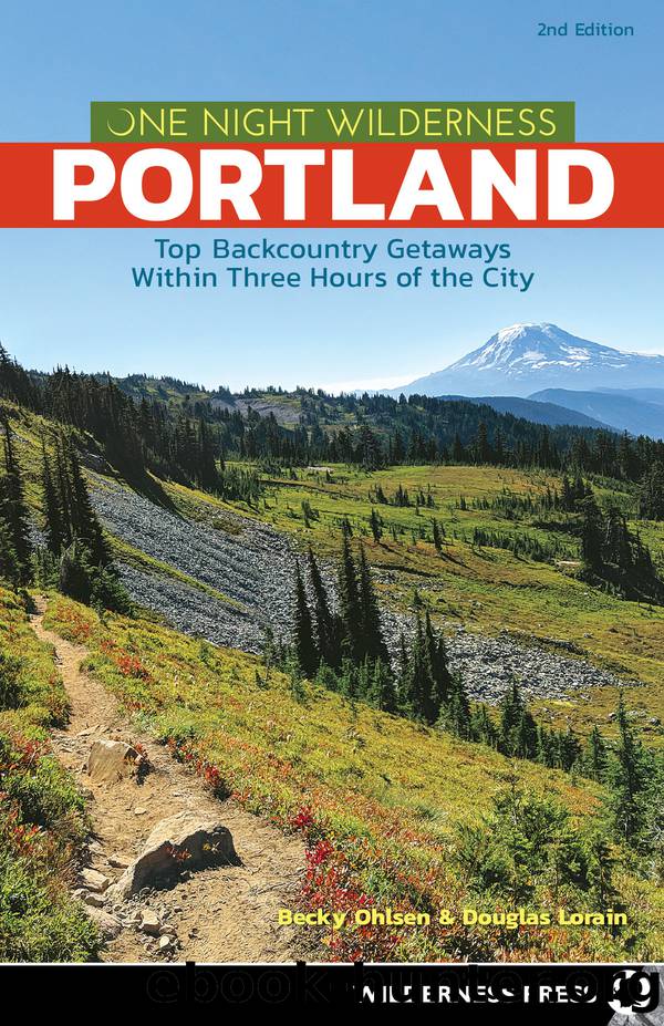 One Night Wilderness: Portland by Ohlsen Becky;Lorain Douglas;